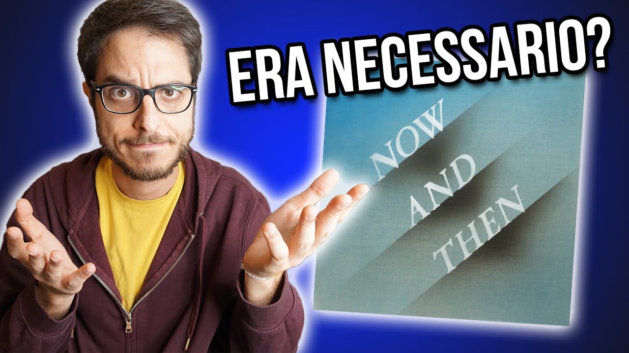 Now and Then L'ultima canzone dei Beatles YouTube Now and Then L'ultima canzone dei Beatles YouTube