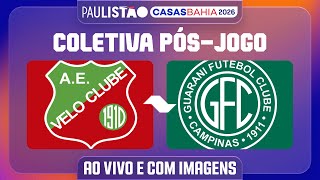 VELO CLUBE X GUARANI - COLETIVA PÓS-JOGO | PAULISTÃO CASAS BAHIA 2026
