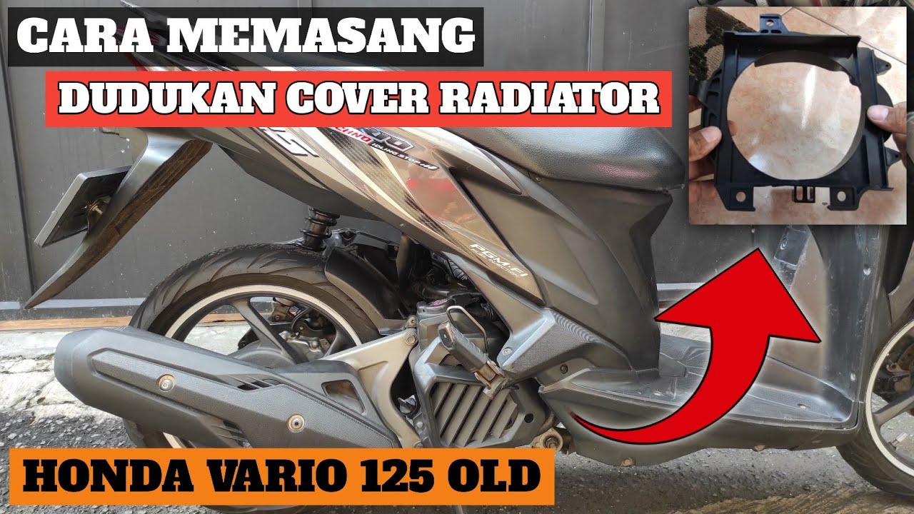 Pasang Dudukan Cover Radiator Honda Vario 125 - YouTube