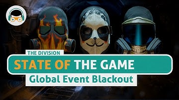 The Division GE Blackout Release Date and Details - SOTG 04.19.2018