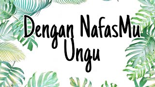 Dengan NafasMu - Ungu cover by Nabila Maharani (lirik)