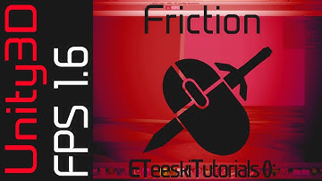 FPS1.6 Adding Friction to the Movement. Unity3D FPS Game Design Tutorial.