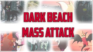Dark Beach Mass Artfight Attack