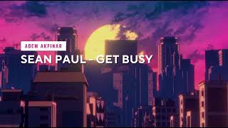 Sean Paul - Get Busy(Adem Akpınar Remix) #2000 #deephouse Resimi