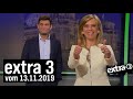 Extra 3 vom 13.11.2019 | extra 3 | NDR