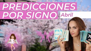 Las PREDICCIONES por SIGNO - ABRIL 2023