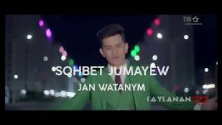 Sohbet Jumayew- Jan Watanym