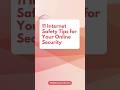 11 Essential Internet Safety Tips to Protect Your Online Security