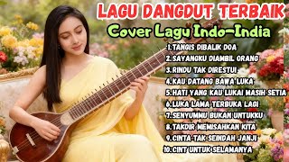 😭💔 SAKIT TAPI NAGIH Dangdut India Galau Nostalgia Teman Kerja Sepanjang Hari