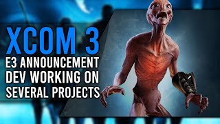 XCOM 3 - RELEASE SPECULATION | FIRAXIS to announce SEVERAL PROJECTS THIS YEAR [2021]