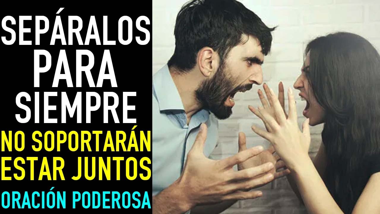 SEPARALOS PARA SIEMPRE | SERÁ SOLO TUYO PARA SIEMPRE | ORACION MUY PODEROSA PARA SEPARAR AMANTES