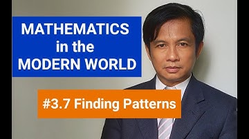 Finding patterns (Mathematics in the Modern World, GE Curriculum Higher Education)