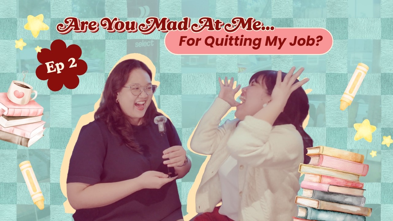 Are You Mad At Me... For Quitting My Job?