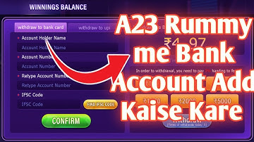 A23 Rummy App me Bank Account Add Kaise Kare | A23 rummy app | A23 bank account add 