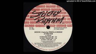 Groove 2 - Attraction (Attract This Dub) 1991