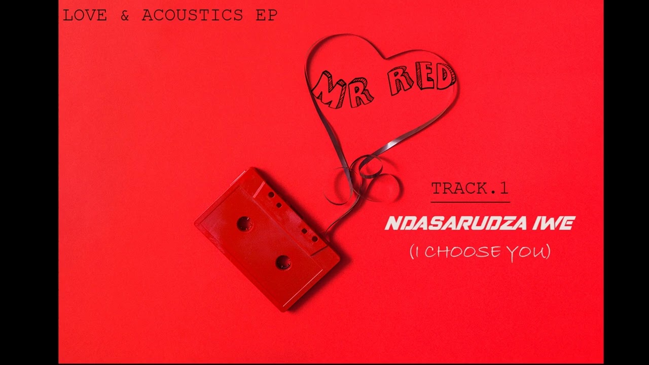 Ndasarudza Iwe Ft - Mr Red Official, Dyvegence(official audio)