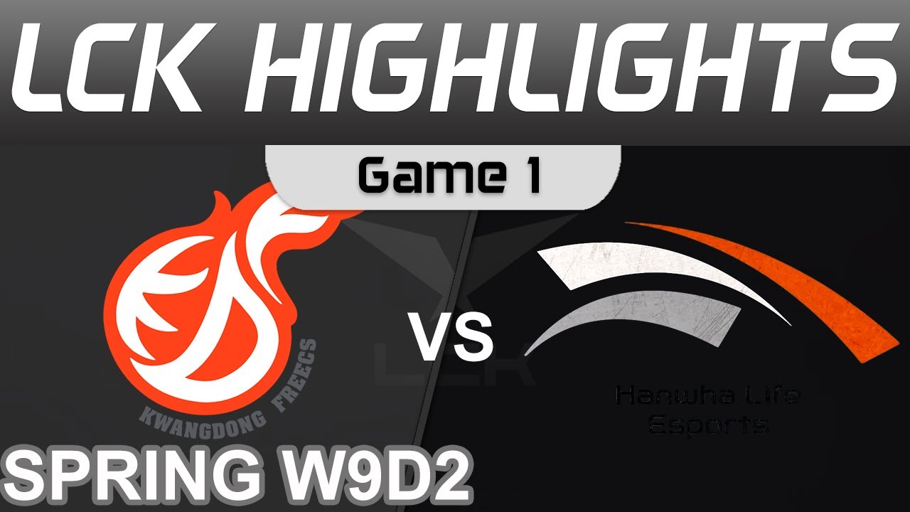 KDF vs HLE Highlights Game 1 LCK Spring Season 2022 W9D2 Kwangdong Freecs vs Hanwha Life Esports by