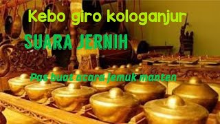 Kebo giro kolo ganjur, untuk jemuk manten || suara jernih