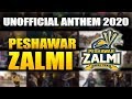 Peshawar Zalmi Fan Anthem | Faizan Khan Khattak and Bilal Khattak | PSL 2020