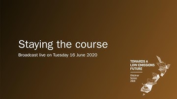 Staying the course: Towards a low-emissions future webinar series 2020 #2
