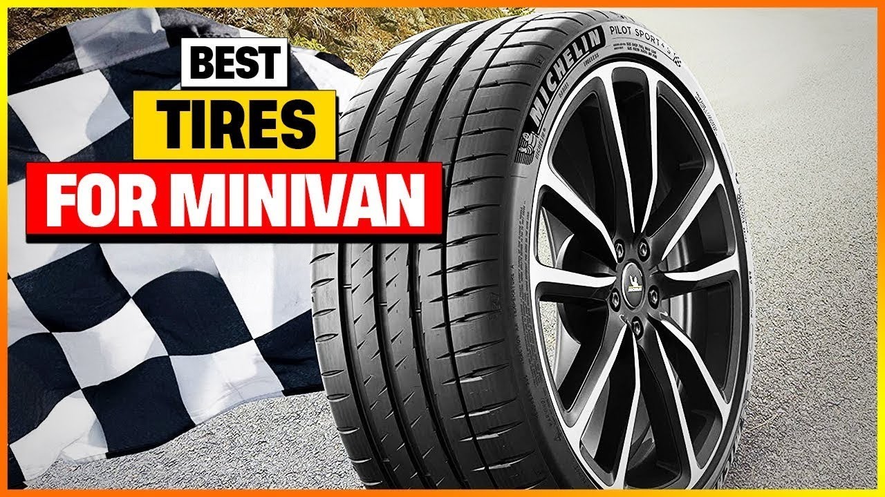 Best Tires For Minivans 2023 YouTube