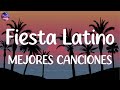 Fiesta latina 2024  mejores canciones 2024  musica 2024 los mas nuevo