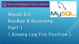 #7. how to backup mysql 8.0 using xtrabackup part1 ( binary log file position )