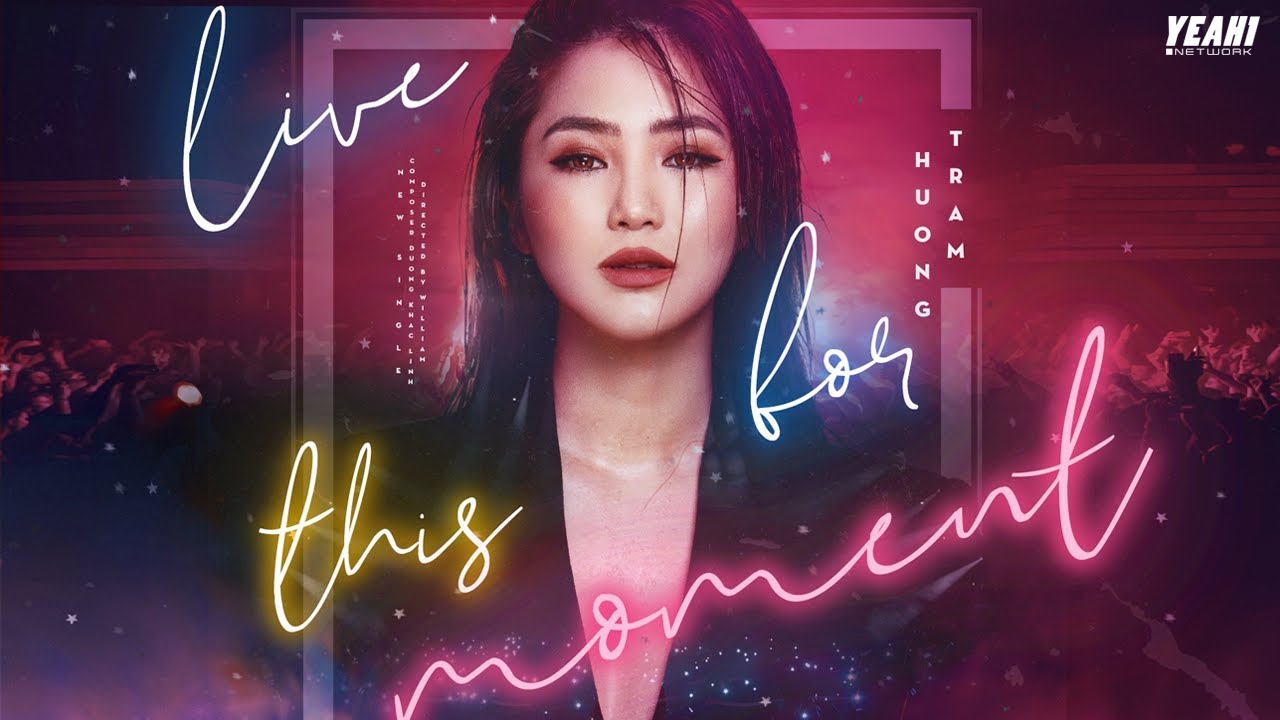 Hương Tràm | Live For This Moment #LFTM
