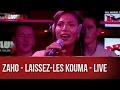 Zaho - Laissez-les kouma - Live - C’Cauet sur NRJ