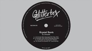 Video-Miniaturansicht von „Krystal Davis ‘So Smooth’ (12" Version)“