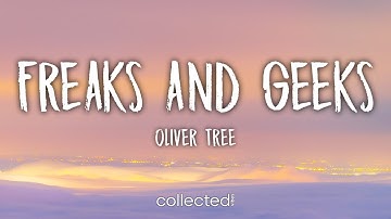 Oliver Tree - Freaks & Geeks (Lyrics)