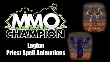 Patch 7.3 - Priest Spell Animations