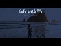 Safe with me gomez lx remix