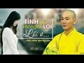 Tình yêu không có lỗi, lỗi ở… ? Thầy Thích Tâm Nguyên