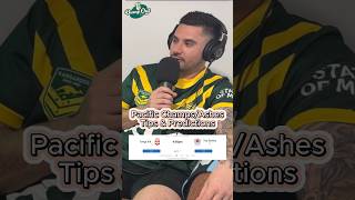 Pacific Champs/Ashes Tips & Predictions 🏉