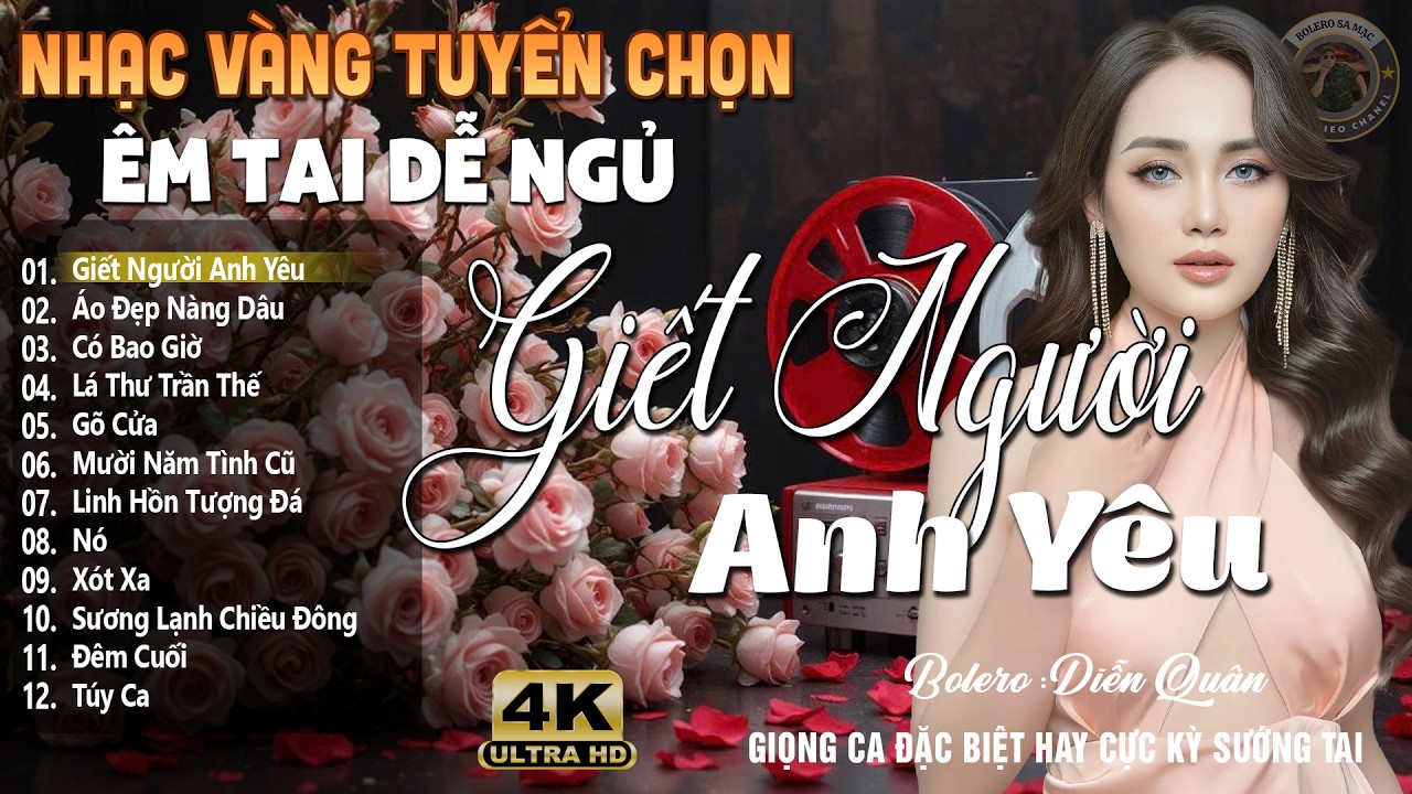 Giết Người Anh Yêu➤Lk Nhạc Vàng Xưa DIỄN QUÂN Cực Êm Tai | Ca Nhạc Trữ Tình Bolero Hay Nhất Hiện Nay