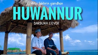 MASYAALLAH !! HUWANNUR - DARBUKA COVER ft HIRZI || MERDU