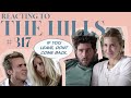 Reacting to 'THE HILLS' | S3E17 | Whitney Port