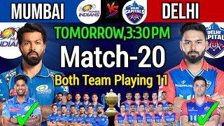 IPL 2024 Match-20 | Mumbai Indians vs Delhi Capitals Playing 11 | MI vs DC Playing 11 | DC vs MI