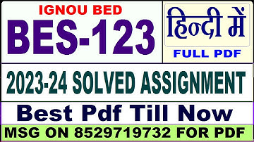 bes 123 ignou solved assignment / bes 123 solved assignment 2023-24 in Hindi / ignou BED bes 123