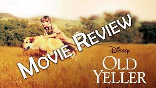 Old Yeller Movie Review