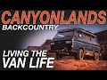 Canyonlands Backcountry Camping and Cooking - Living The Van Life