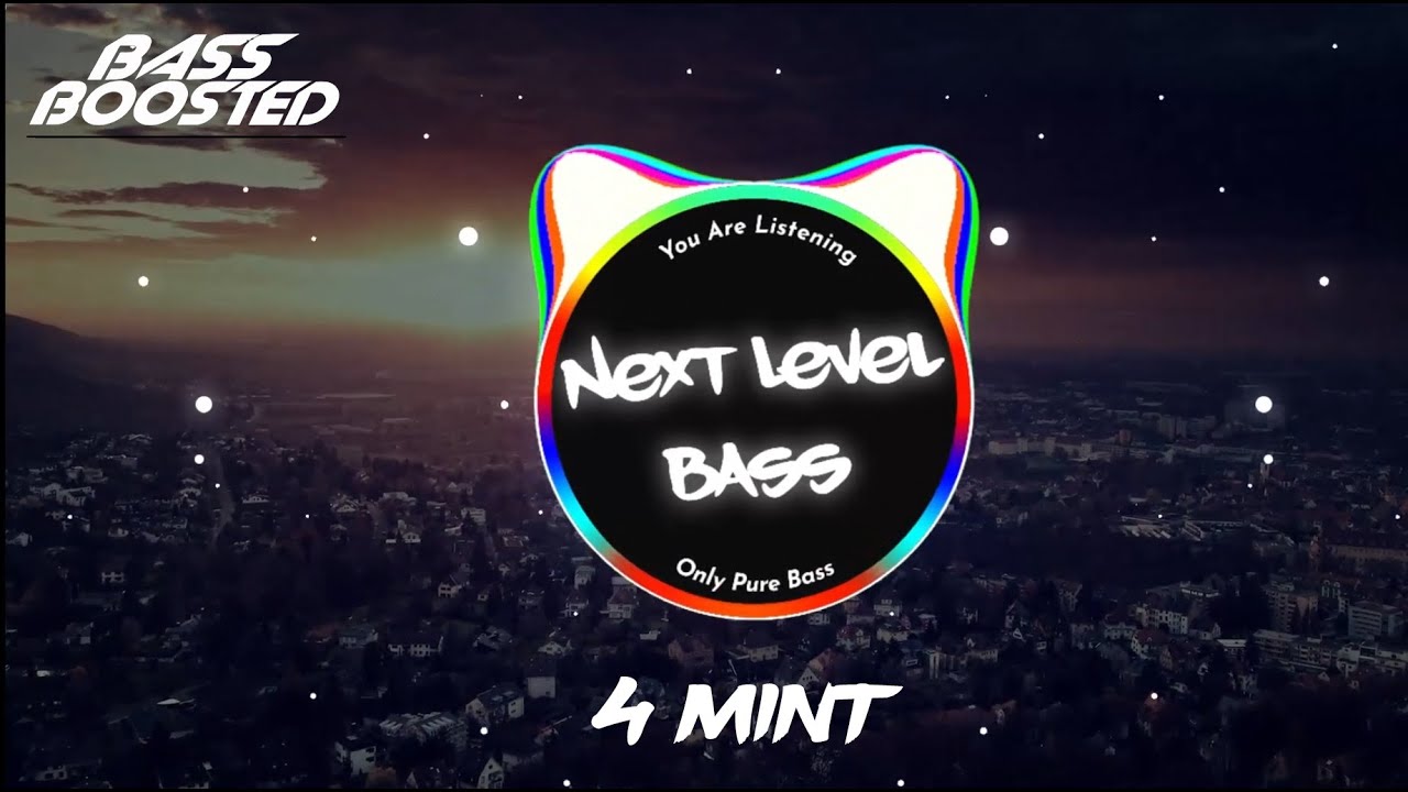 4 Mint (BASS BOOSTED) Nawab | Gurlez Akhtar | Desi Crew | New Punjabi Songs 2021