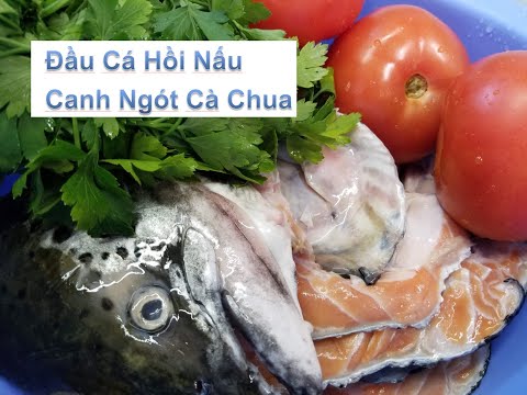 Video Canh Đầu Cá Hồi Nấu Ngót, nhanh lẹ trong 5 phút. - youtube