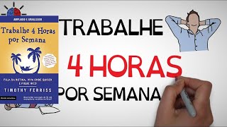 TRABALHE apenas 4 HORAS POR SEMANA | SejaUmaPessoaMelhor