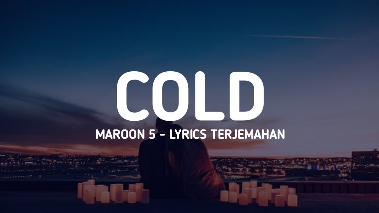 Cold maroon. Cold Maroon 5. Maroon 5 feat. Future - Cold. Cold текст. Cold Maroon 5 эффекты.