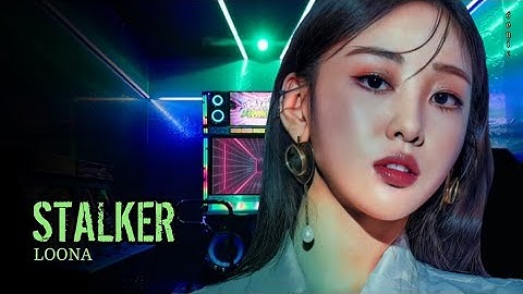 How Would LOONA Sing 3YE - Stalker