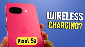 Does Google Pixel 9a Have Wireless Charging?