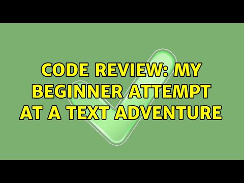 Code Review: My beginner attempt at a text adventure (2 Solutions!!)