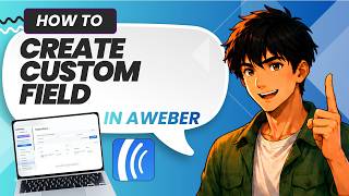 Details How To Create A Custom Field In AWeber (Full Guide 2026) Update
